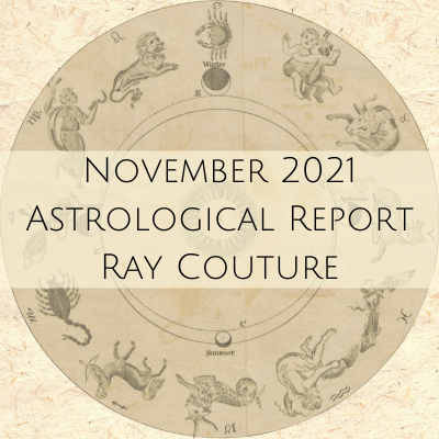 November 2021 Astrology Report with Ray Couture