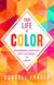 Bhima's Book Blog for April/May 2017: Your Life In Color by Dougall Fraser