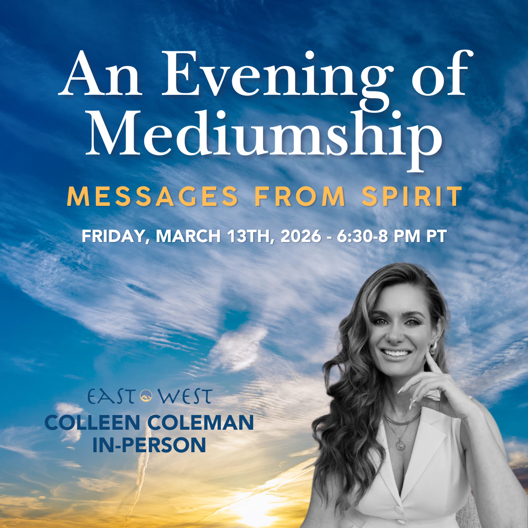 An Evening of Mediumship: Messages from Spirit - with Colleen Coleman - In-Person - Friday, March 13th, 2026 - 6:30-8 PM PT