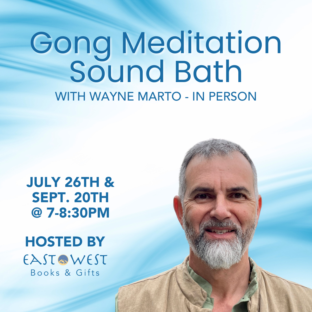 July 26th, 2024 - Friday 7-8:30pm PT - Gong Meditation Sound Bath - with Wayne Marto - In-Person In Bothell