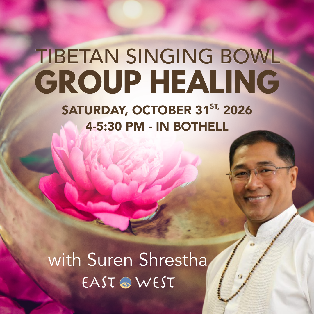 Tibetan Singing Bowl Group Healing - with Suren Shrestha - October 31, 2026 - Saturday 4-5:30pm